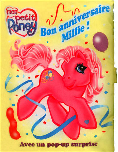 Mon Petit Poney Bon Anniversaire Millie Cathy Boniver Hosbro Cartonne Achat Livre Fnac