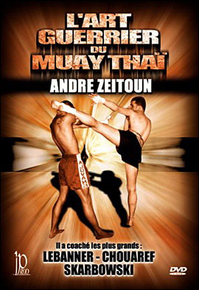 L'Art guerrier du Muay-Thaï