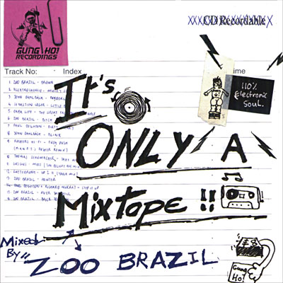 IT S ONLY A MIXTAPE