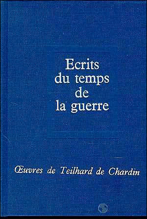 Oeuvres Ecrits du temps de la guerre