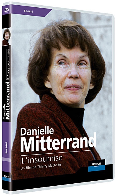 Danielle Mitterrand l'insoumise