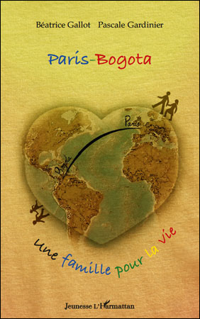 Paris-Bogota, une famille pour la vie
