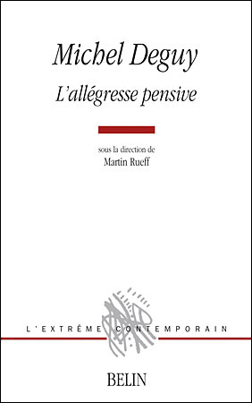 Michel Deguy, L'allégresse pensive