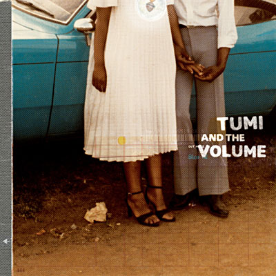 Tumi and The Volume