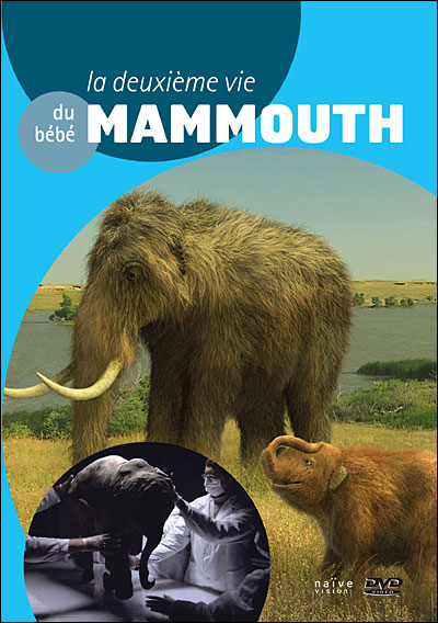 La deuxième vie du bébé mammouth