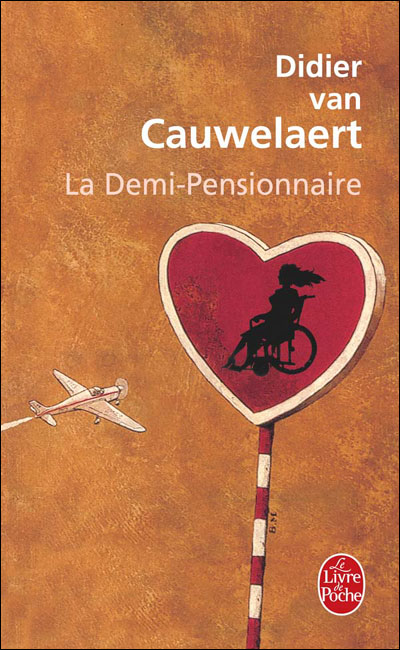 La Demi-pensionnaire - Didier Van Cauwelaert - Poche