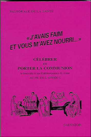 J'avais faim et vous m'avez nourri, année C