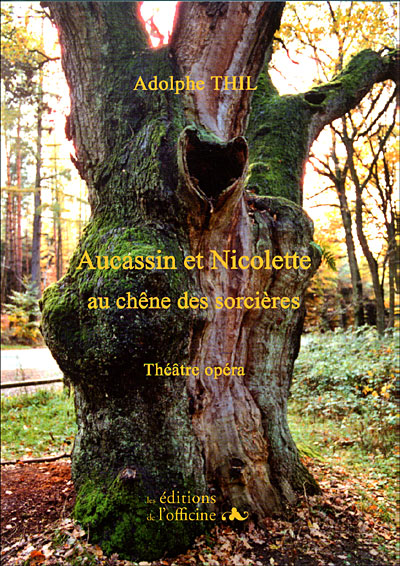 Aucassin et Nicolette au chêne des sorcières