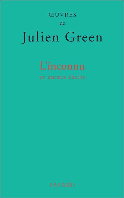 L'inconnu et autres récits