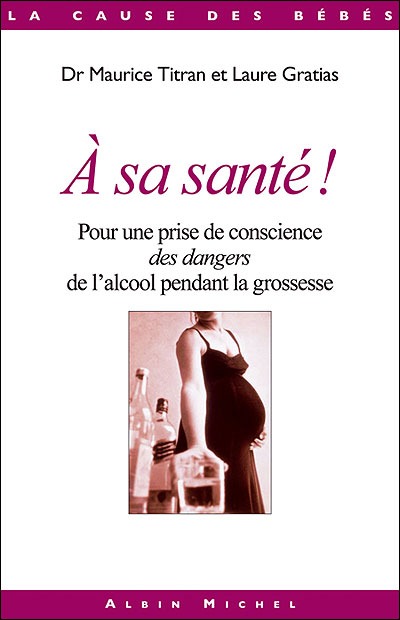 A sa santé