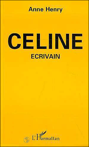 Céline écrivain