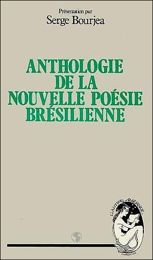 anthologie nouv.poesie bresilienne