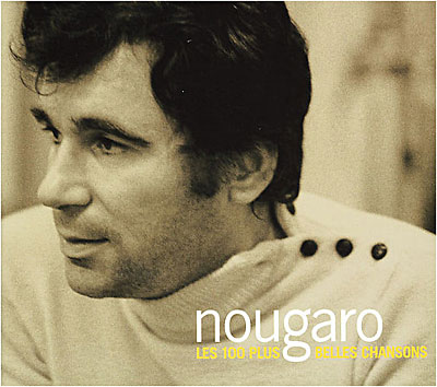 Les 100 plus belles chansons - Claude Nougaro - CD album - Achat & prix ...