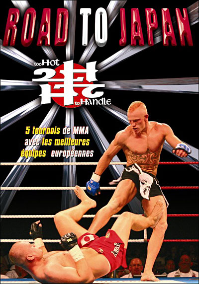 Too hot to handle - Road to Japan - 2006