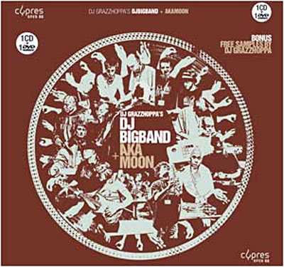 DJ Grazzoppa's - DJ Bigband aka Moon - Inclus DVD bonus