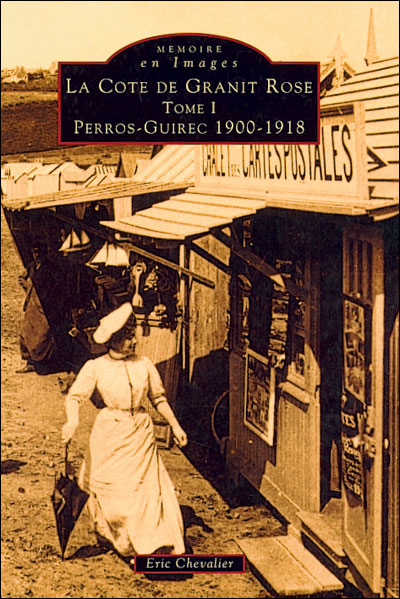 La cote de granit rose,1:perros-guirec 1900-1918