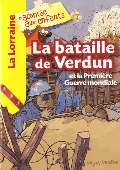 La bataille de Verdun et la Première Guerre mondiale