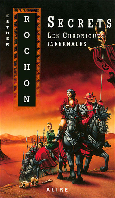 Les chroniques infernales - tome 4 Secrets