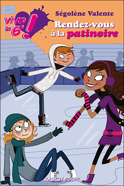 Vive la 6e : Rendez-vous à la patinoire