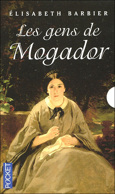 Les gens de Mogador volume 1