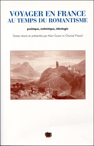 Voyager en France au temps du romantisme