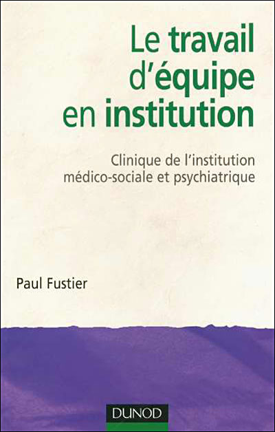 Le travail d'équipe en institution