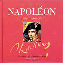 Napoleon La Photobiographie