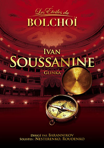 Les étoiles du Bolchoï - Ivan Soussanine