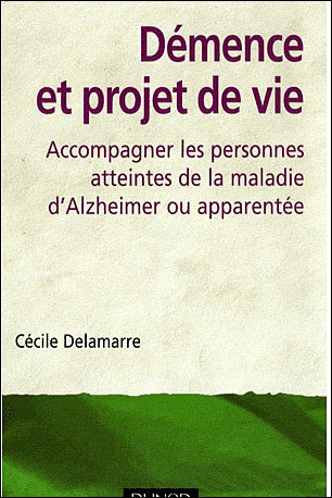 Démence et projet de vie