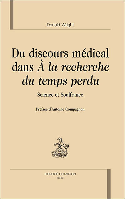 Du discours médical dans A la recherche du temps perdu, science et souffrance