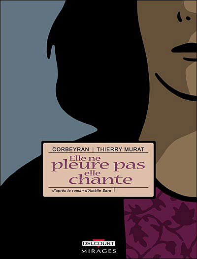 Elle ne pleure pas, elle chante