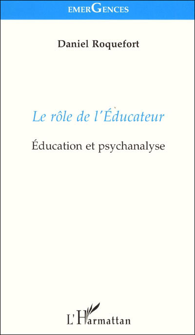 Role de l'educateur education et psychanalyse