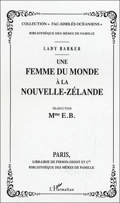 Une femme du monde à la Nouvelle-Zélande - Lady Barker - broché