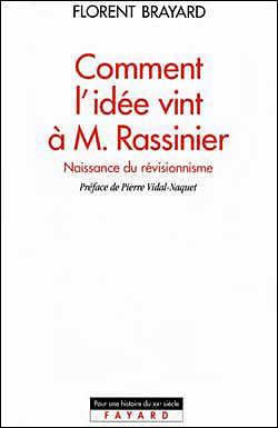 Comment l'idee vint a m.rassinier