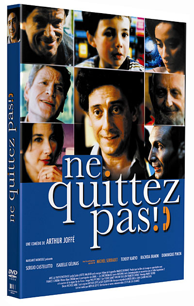Ne quittez pas !
