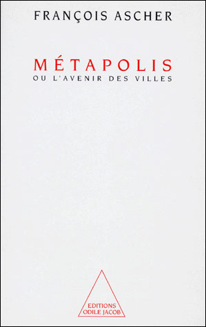 Metapolis ou avenir des villes