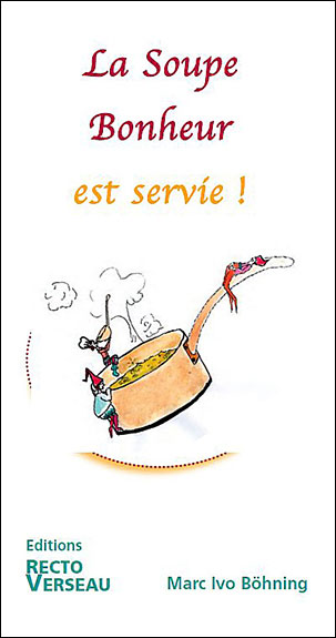 La soupe bonheur est servie !