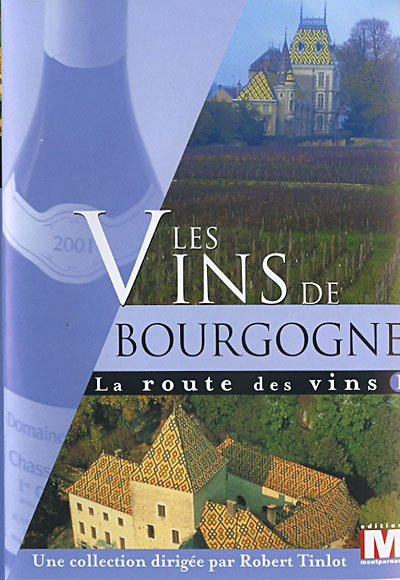 Les Vins de Bourgogne