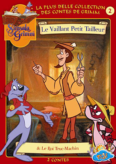 Volume 2 - Le Vaillant petit tailleur et le Roi Truc-Machin