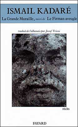 Grande Muraille (La), suivi de Le Firman aveugle