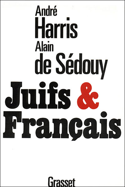 Juifs et Français - André Harris - broché