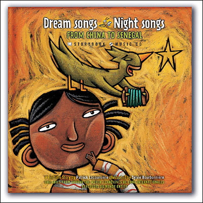 Dream songs night songs from China to Senegal