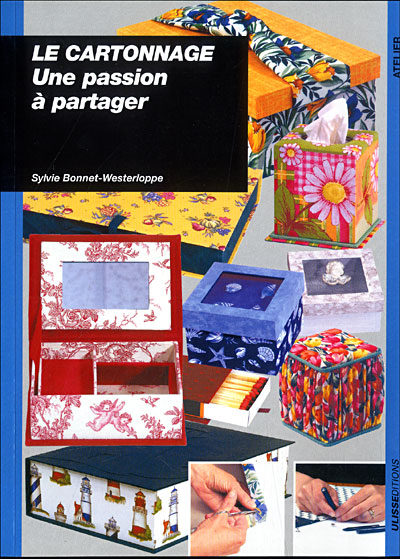 Cartonnage : une passion a partager -  BONNET-WESTERLO - broché