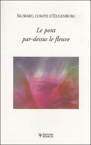 Le pont par-dessus le fleuve