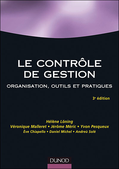 Contrôle de gestion - 4e éd - Des outils de gestion aux pratiques organisationnelles