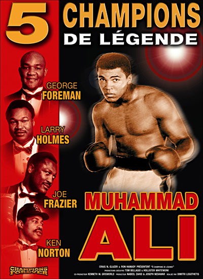 5 champions de légende - Ali, Foreman, Holmes, Frazier & Morton