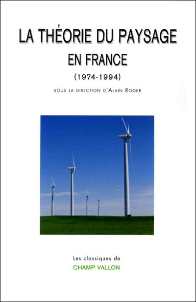 Théorie du paysage en France 1974-1994
