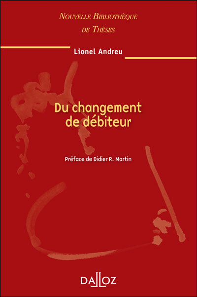 Du changement de débiteur. Volume 92