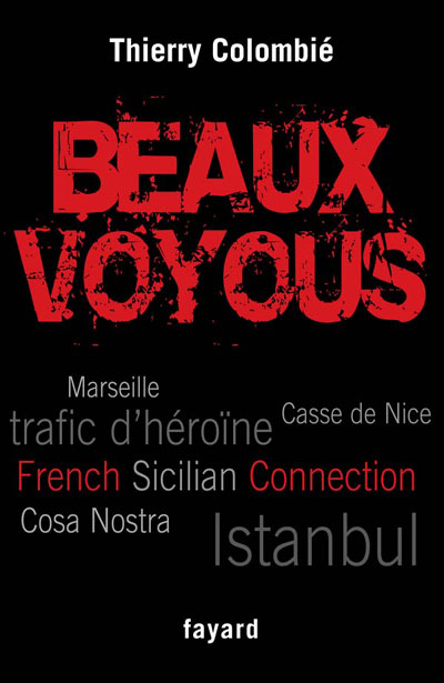 Beaux voyous, french sicilian connection