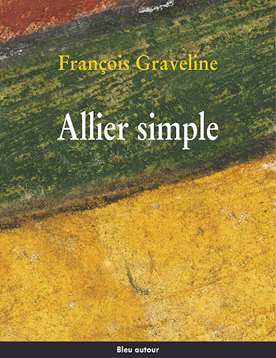Allier simple - François Graveline - broché